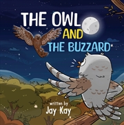 Buy The Owl And The Buzzard