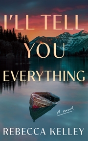 Buy I'Ll Tell You Everything : A Novel