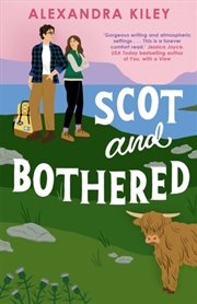 Buy Scot And Bothered : A Forced Proximity Second Chance Scottish Romance