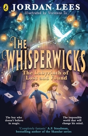 Buy The Whisperwicks: The Labyrinth Of Lost And Found