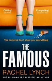 Buy The Famous : The Addictive New Psychological Thriller From The Million-Copy Bestselling Author Rache