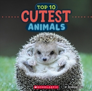 Buy Cutest Animals (Wild World: Top 10)