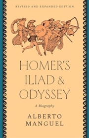 Buy Homer'S "Iliad" And "Odyssey" : A Biography