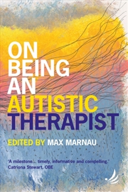 Buy On Being An Autistic Therapist