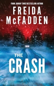 Buy The Crash : The #1 Sunday Times Bestseller! A Pulse-Pounding Psychological Thriller From The Author