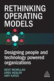 Buy Rethinking Operating Models : Designing People And Technology Powered Organizations