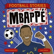 Buy Football Stories: Mbappe