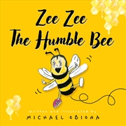 Buy Zee Zee The Humble Bee