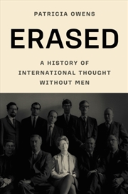Buy Erased : A History Of International Thought Without Men