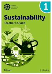 Buy Oxford International Sustainability: Teacher'S Guide 1 (Primary)