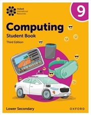 Buy Oxford International Lower Secondary Computing: Student Book 9