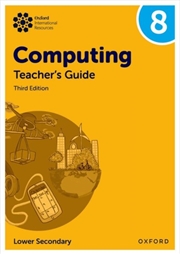 Buy Oxford International Lower Secondary Computing: Teacher'S Guide 8