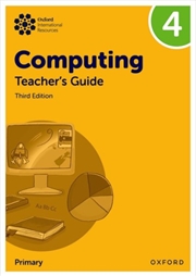 Buy Oxford International Primary Computing: Teacher'S Guide 4