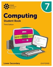 Buy Oxford International Lower Secondary Computing: Student Book 7