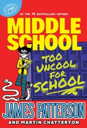 Buy Middle School: Too Uncool For School