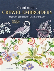 Buy Contrast in Crewel Embroidery : Modern Designs on Light and Dark