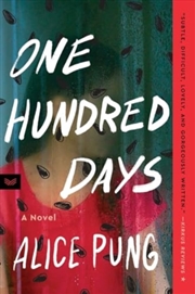 Buy One Hundred Days : A Novel