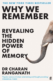Buy Why We Remember : Revealing The Hidden Power Of Memory