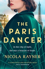Buy The Paris Dancer : The Emotional And Inspiring Historical Novel To Look Out For In 2025!
