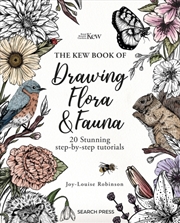 Buy The Kew Book of Drawing Flora and Fauna : 20 Stunning Step-by-Step Tutorials