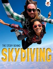 Buy The Story Behind: Skydiving