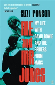 Buy Me And Mr Jones : My Life With David Bowie And The Spiders From Mars