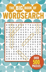 Buy The Big Book Of Wordsearch : Over 500 Puzzles
