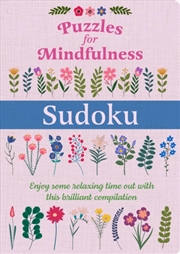 Buy Puzzles For Mindfulness Sudoku : Over 120 Puzzles