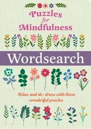 Buy Puzzles For Mindfulness Wordsearch : Over 120 Puzzles