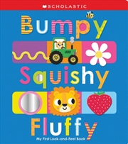 Buy Bumpy Squishy Fluffy: Scholastic Early Learners