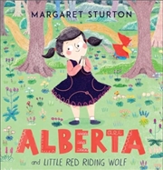 Buy Alberta : And Little Red Riding Wolf