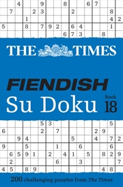 Buy The Times Fiendish Su Doku Book 18 : 200 Challenging Su Doku Puzzles