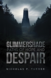 Buy Glimmershade : Paths Of Hope And Despair