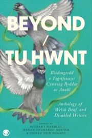 Buy Beyond / Tu Hwnt - Anthology Of Welsh Deaf And Disabled Writers