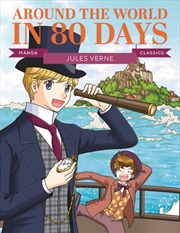 Buy Manga Classics: Around The World In Eighty Days
