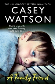 Buy A Family Friend : There Was Only One Man Sammy Could Turn To…