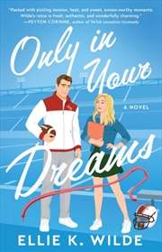 Buy Only In Your Dreams : A Novel Volume 1
