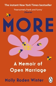 Buy More : A Memoir Of Open Marriage