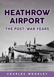 Buy Heathrow Airport : The Post-War Years