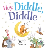 Buy Hey, Diddle, Diddle