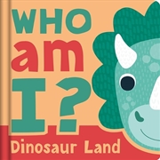Buy Who am I? Dinosaur Land
