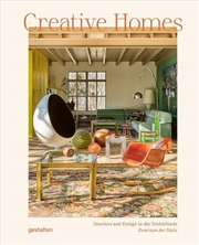 Buy Creative Homes : Interiors And Design In The Netherlands