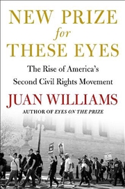 Buy New Prize For These Eyes : The Rise Of America'S Second Civil Rights Movement