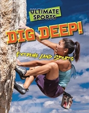 Buy Dig Deep! : Extreme Land Sports