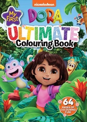 Buy Dora: My First Ultimate Colouring Book (Nickelodeon)