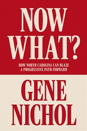 Buy Now What? How North Carolina Can Blaze a Progressive Path Forward