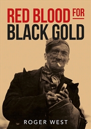 Buy Red Blood For Black Gold