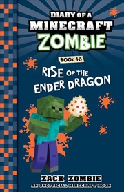 Buy Rise Of The Ender Dragon (Diary Of A Minecraft Zombie, Book 48)