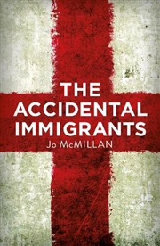 Buy The Accidental Immigrants