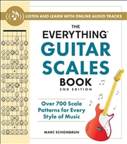Buy The Everything Guitar Scales Book, 2nd Edition : Over 700 Scale Patterns For Every Style Of Music
